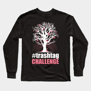 Trashtag Less Garbage Challenge Long Sleeve T-Shirt
